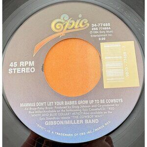 Gibson/Miller Band Mamas Dont Let Your Babies Grow Up to Be Cowboys 45 Country
